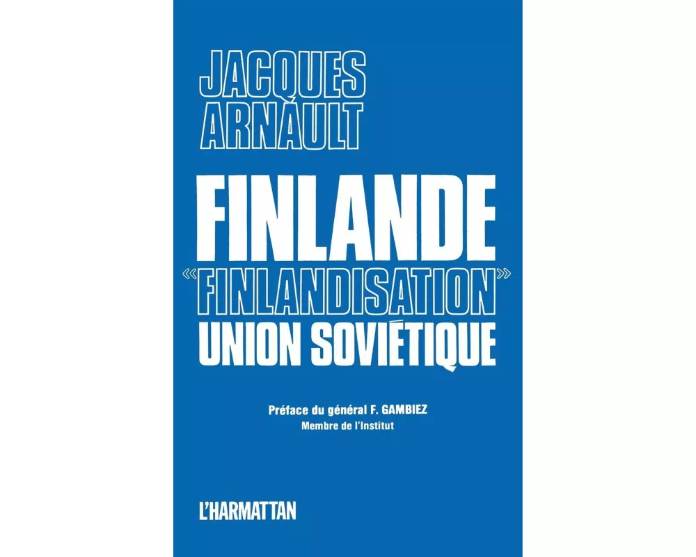 Finlande, "Finlandisation", Union Soviétique