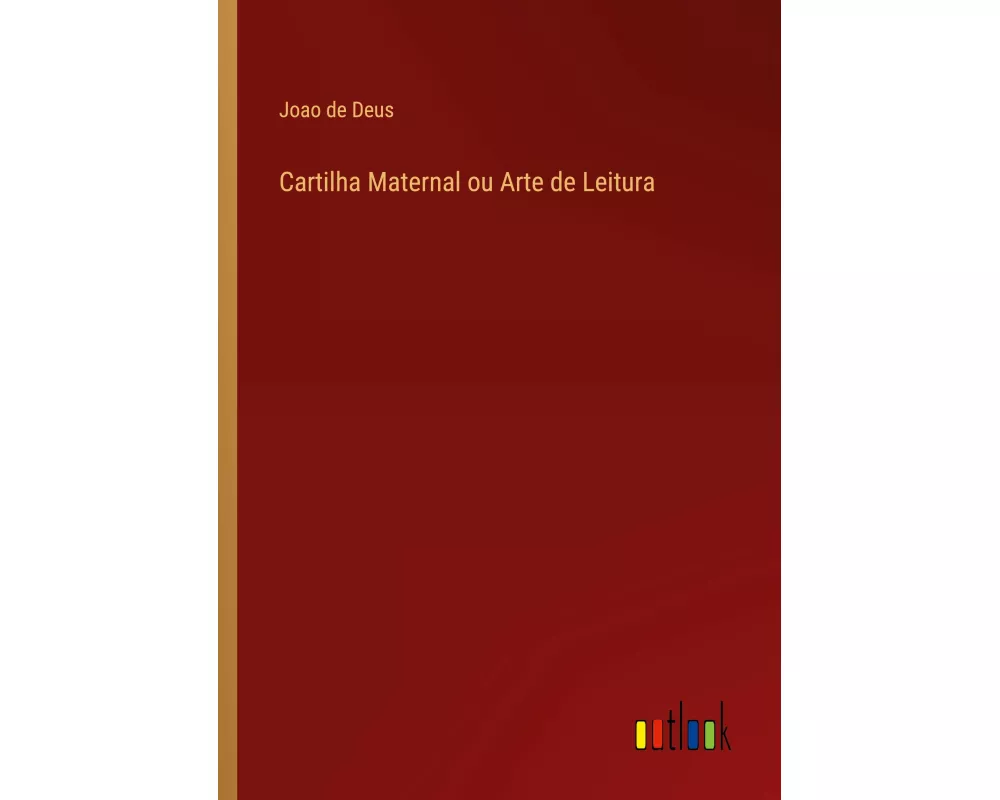 Cartilha Maternal ou Arte de Leitura