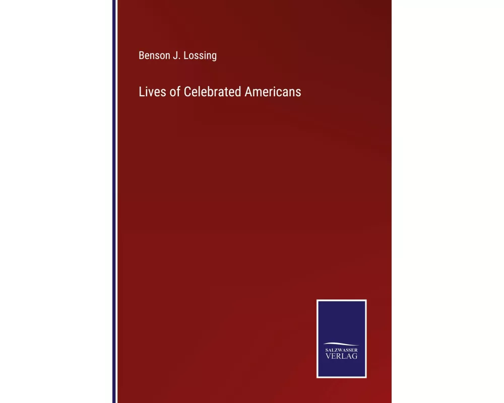 Lives of Celebrated Americans