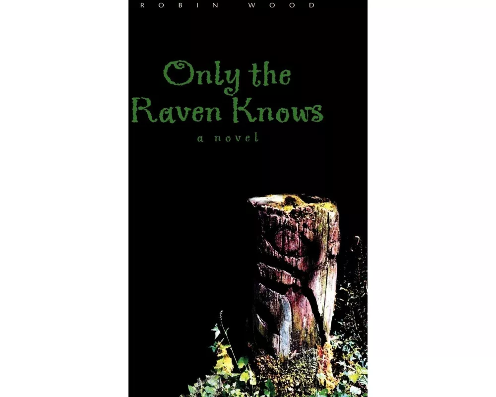 Only the Raven Knows