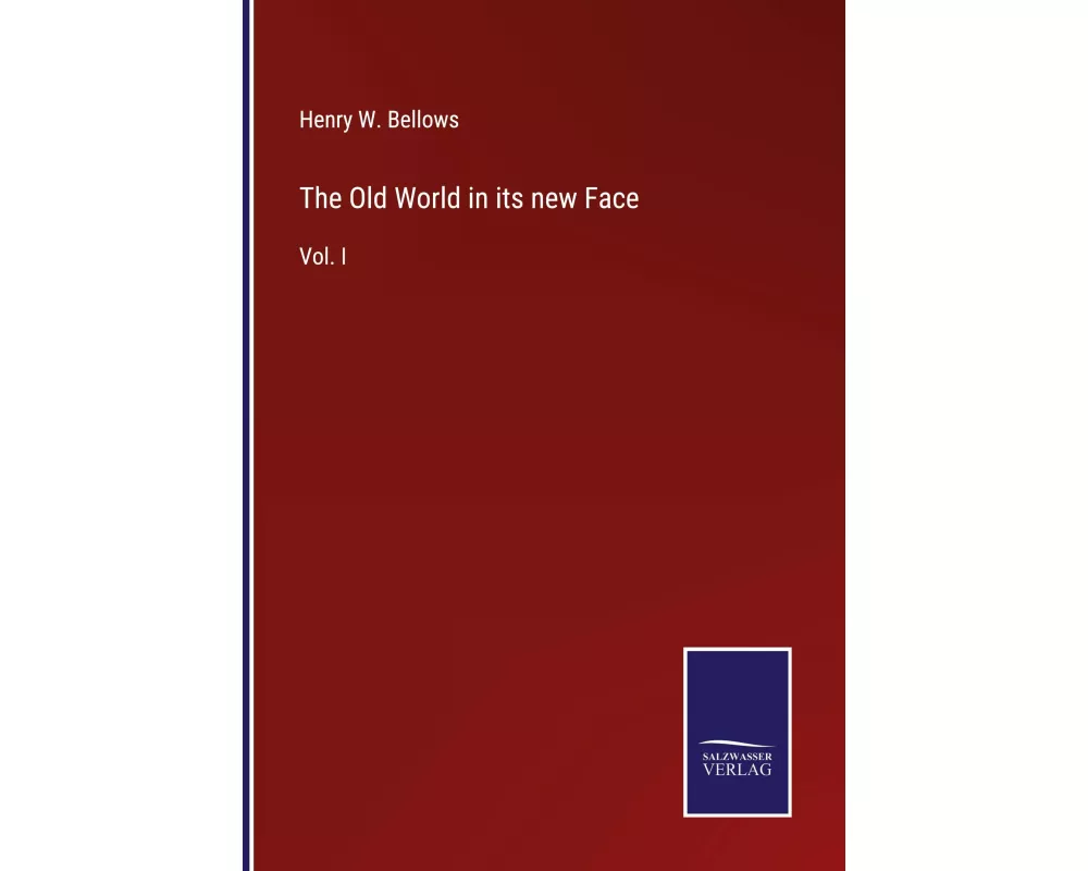 The Old World in its new Face