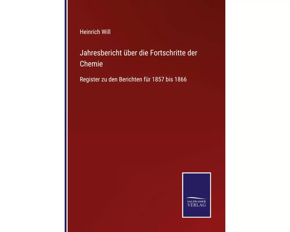 Jahresbericht über die Fortschritte der Chemie