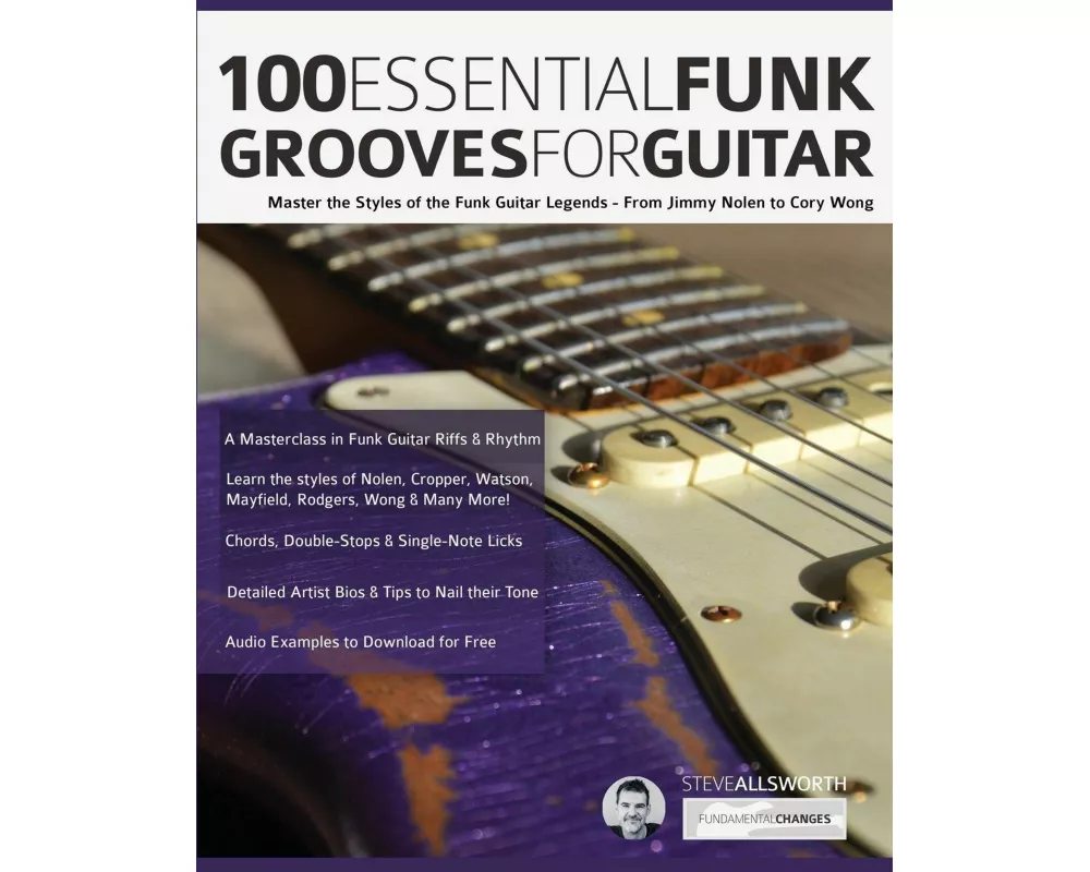 100 Essential Funk Grooves for Guitar
