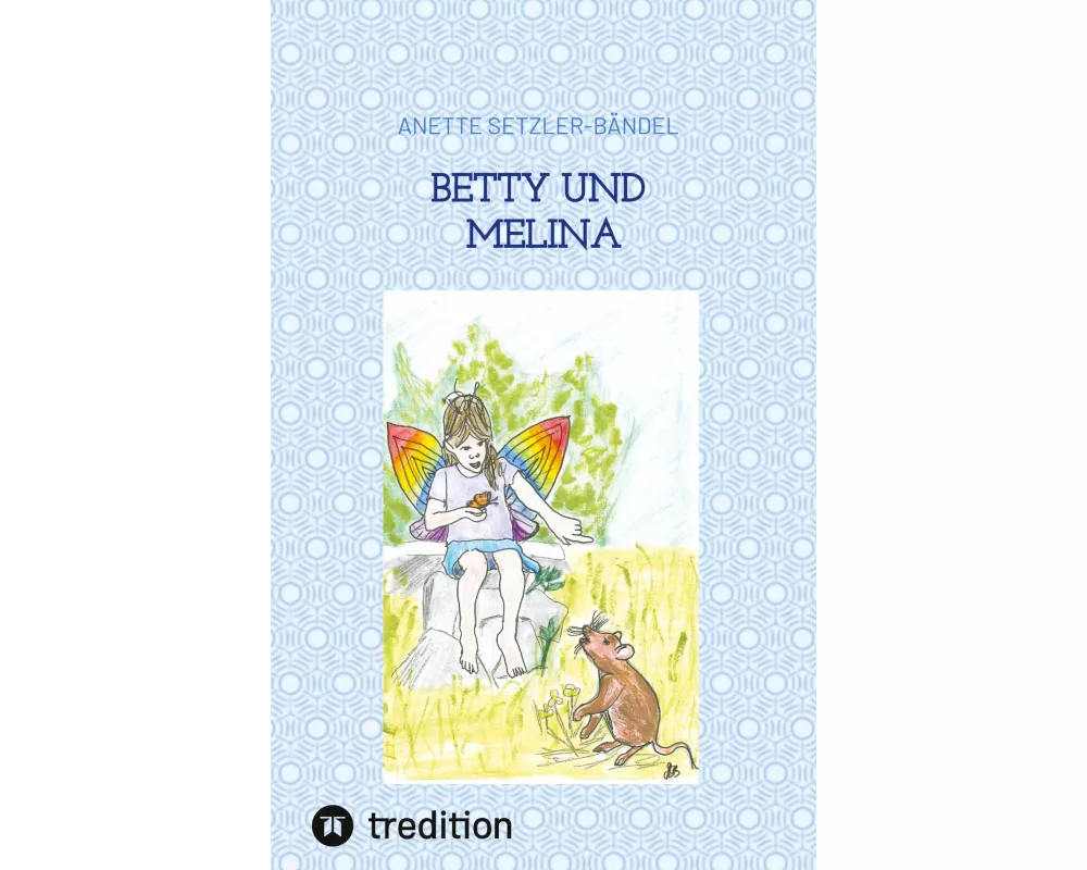 Betty und Melina