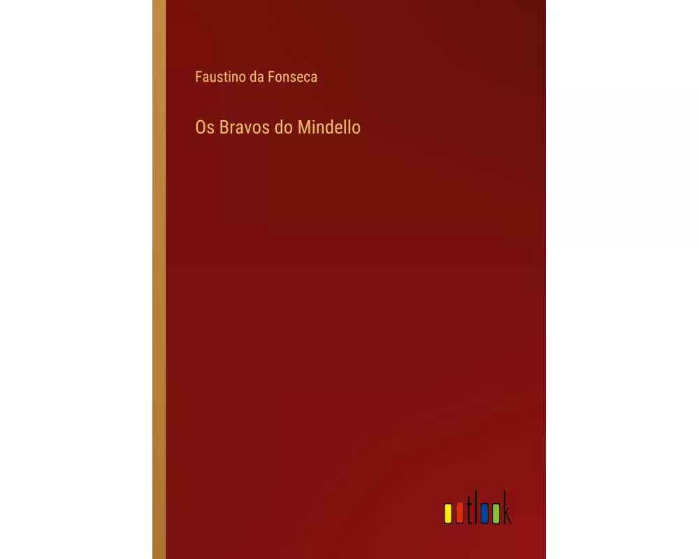 Os Bravos do Mindello