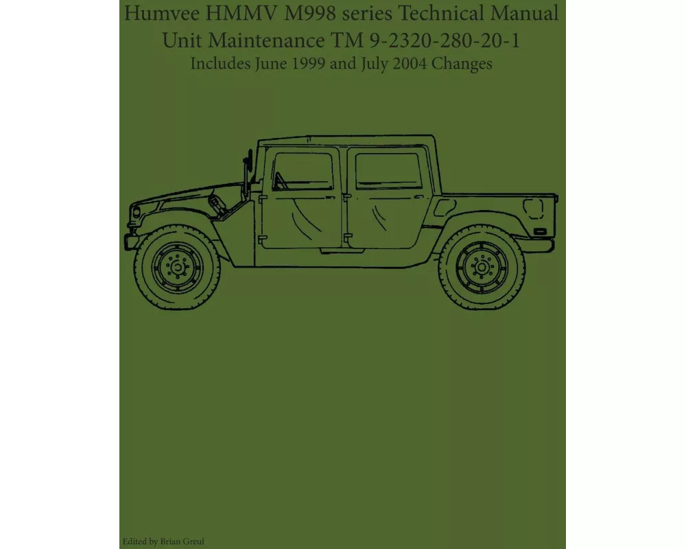 Humvee HMMV M998 series Technical Manual Unit Maintenance TM 9-2320-280-20-1