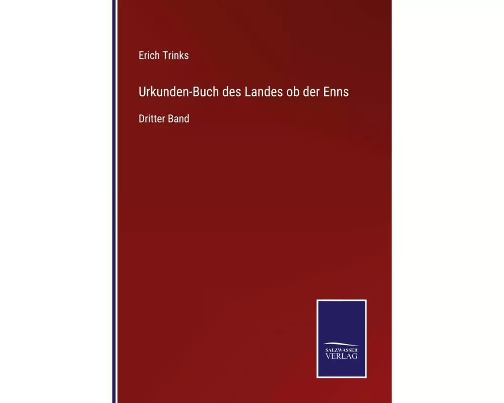 Urkunden-Buch des Landes ob der Enns