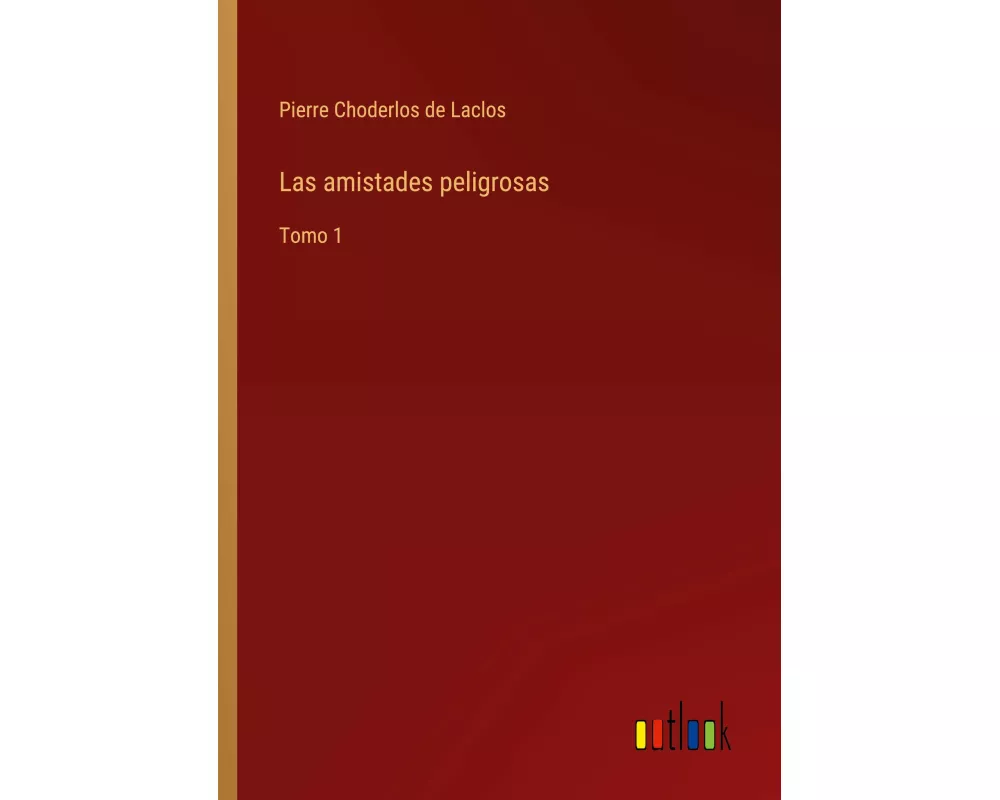 Las amistades peligrosas