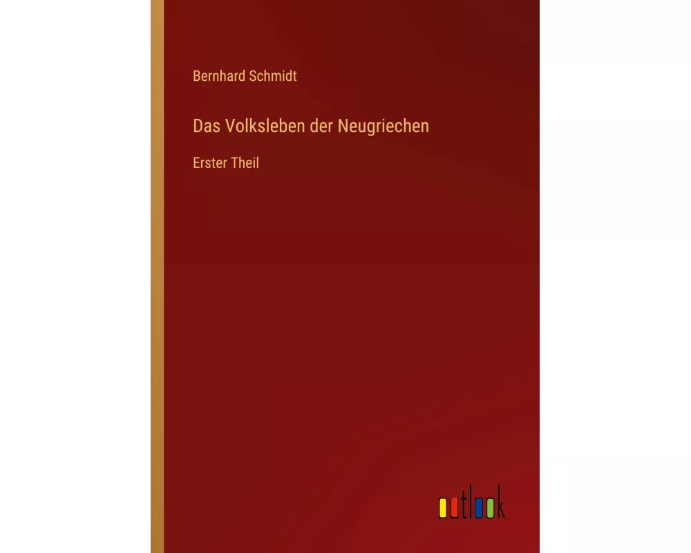 Das Volksleben der Neugriechen
