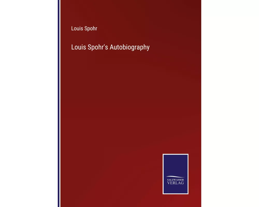 Louis Spohr's Autobiography