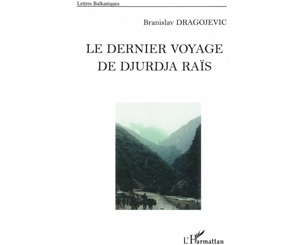 Le dernier voyage de Djurdja Raïs