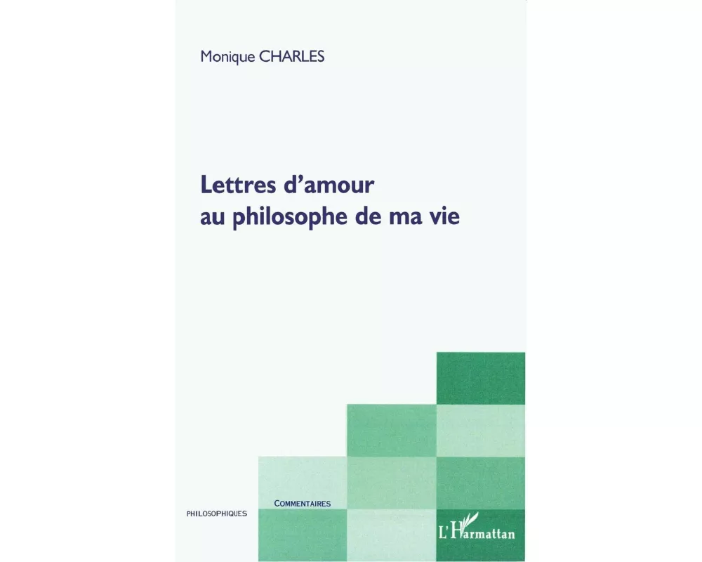 Lettres d'amour au philosophe de ma vie