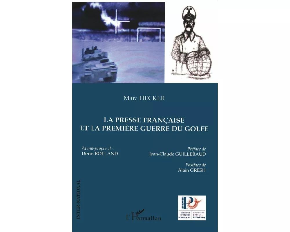 La presse française et la première guerre du Golfe