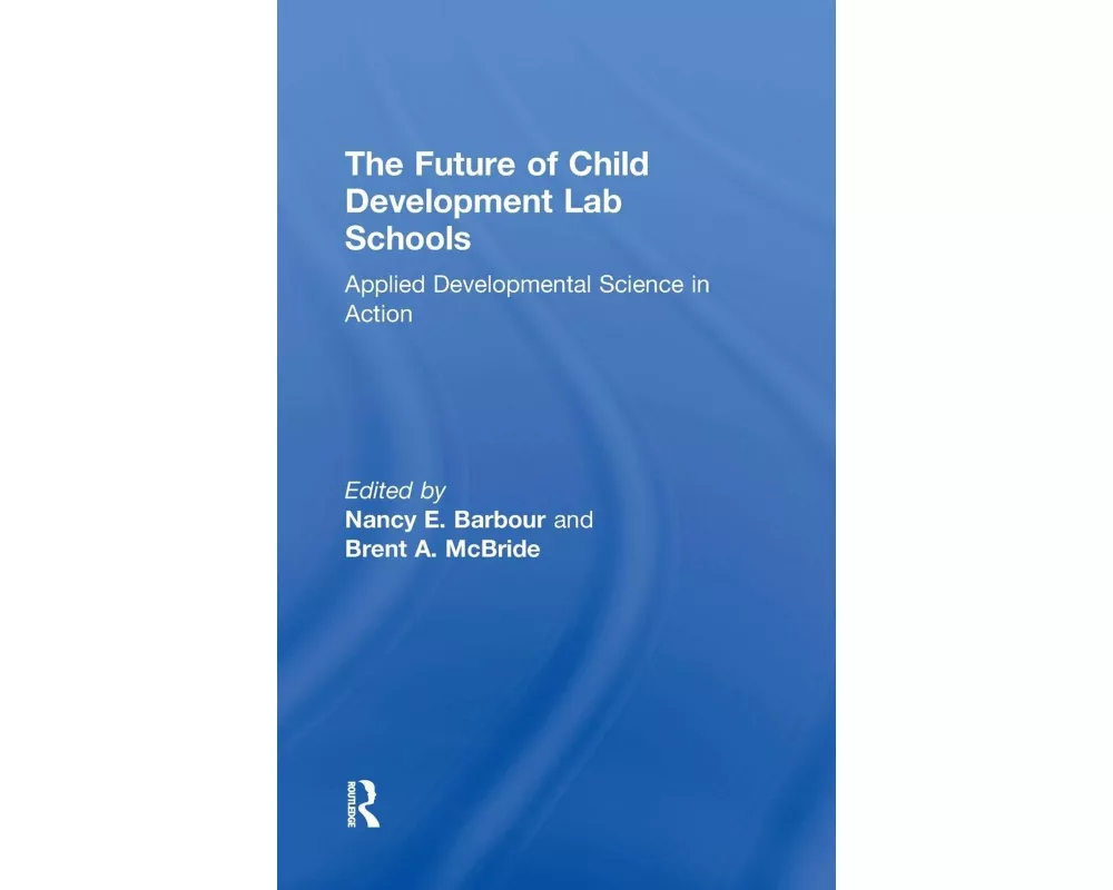 The Future of Child Development Lab Schools