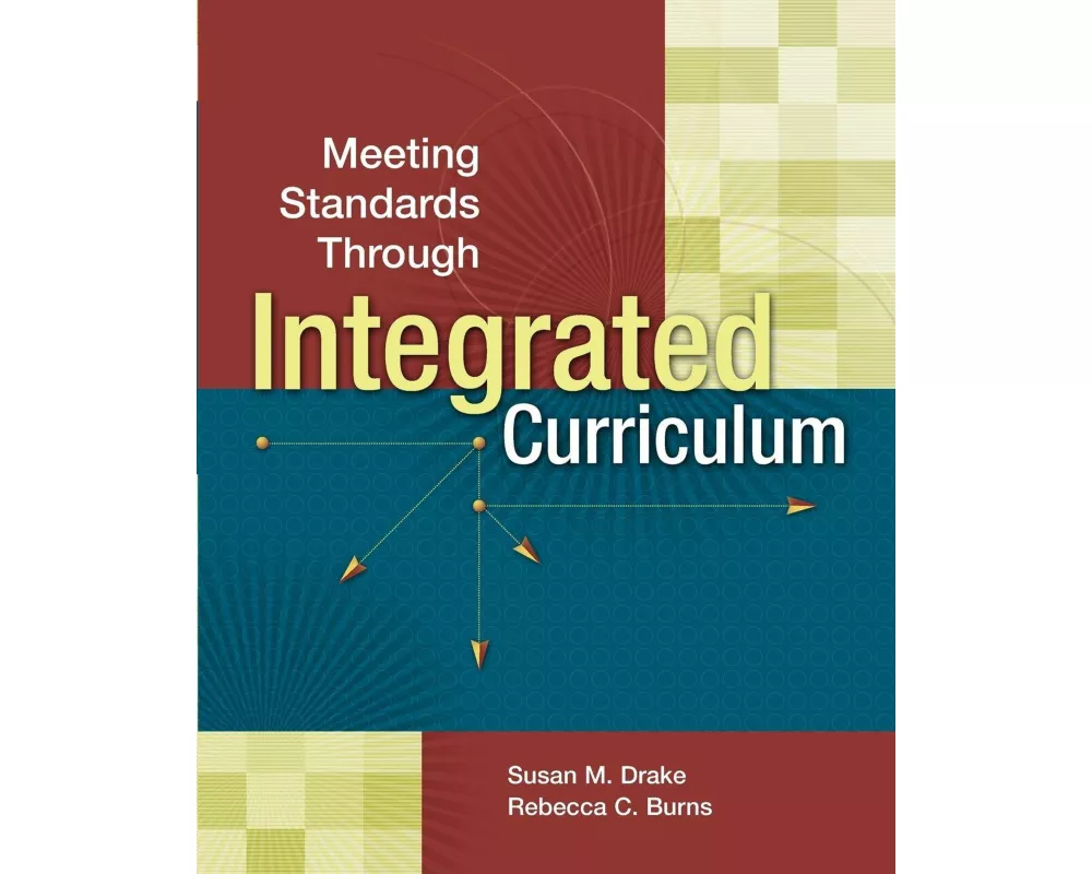 Meeting Standards Through Integrated Curriculum