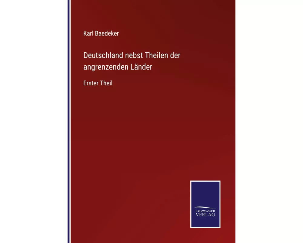 Deutschland nebst Theilen der angrenzenden Länder