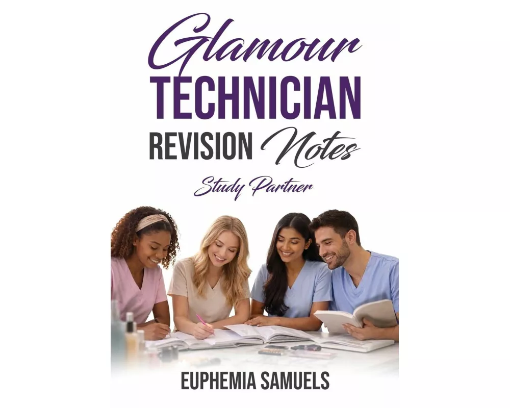 Glamour Technician Revision Notes