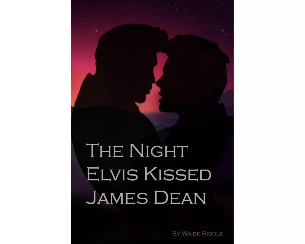 The Night Elvis Kissed James Dean