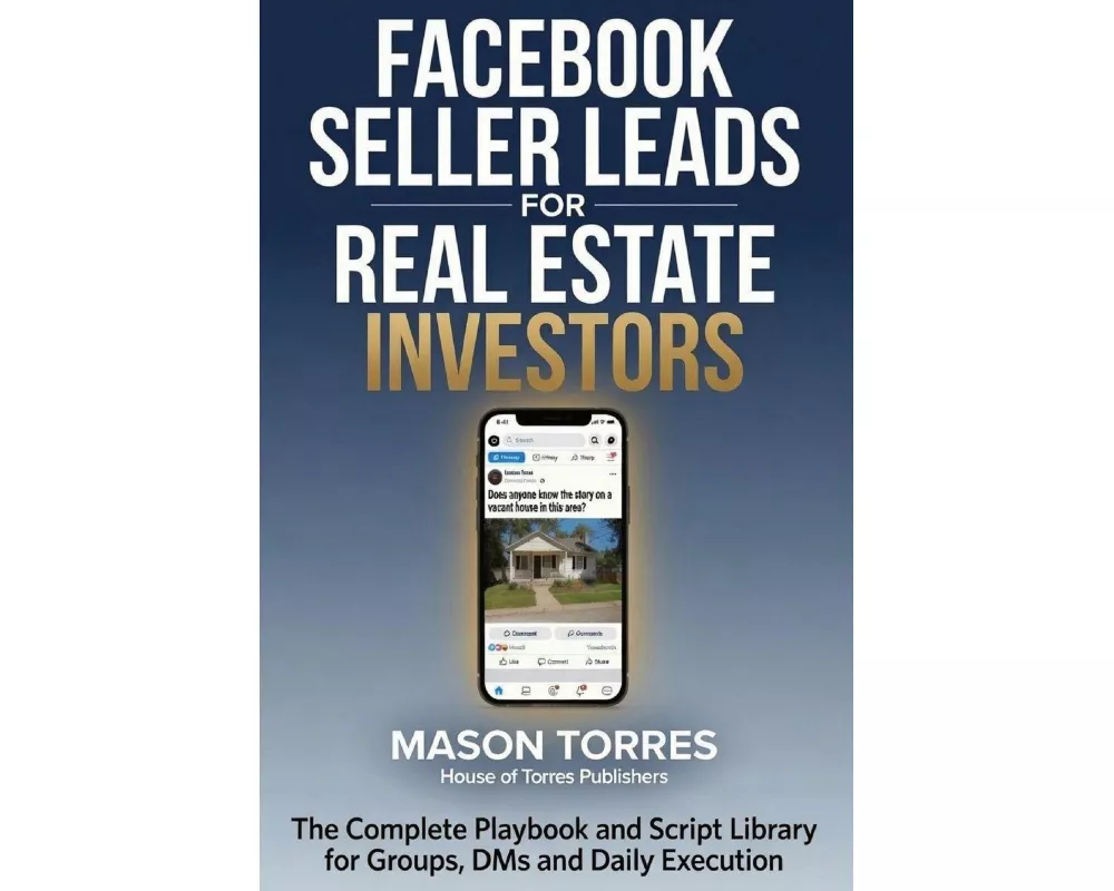 Facebook Seller Leads for Real Estate Investors