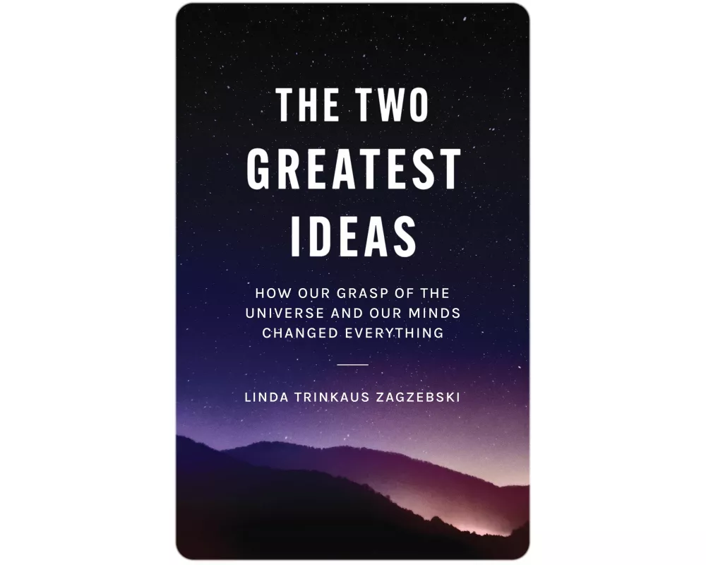 The Two Greatest Ideas