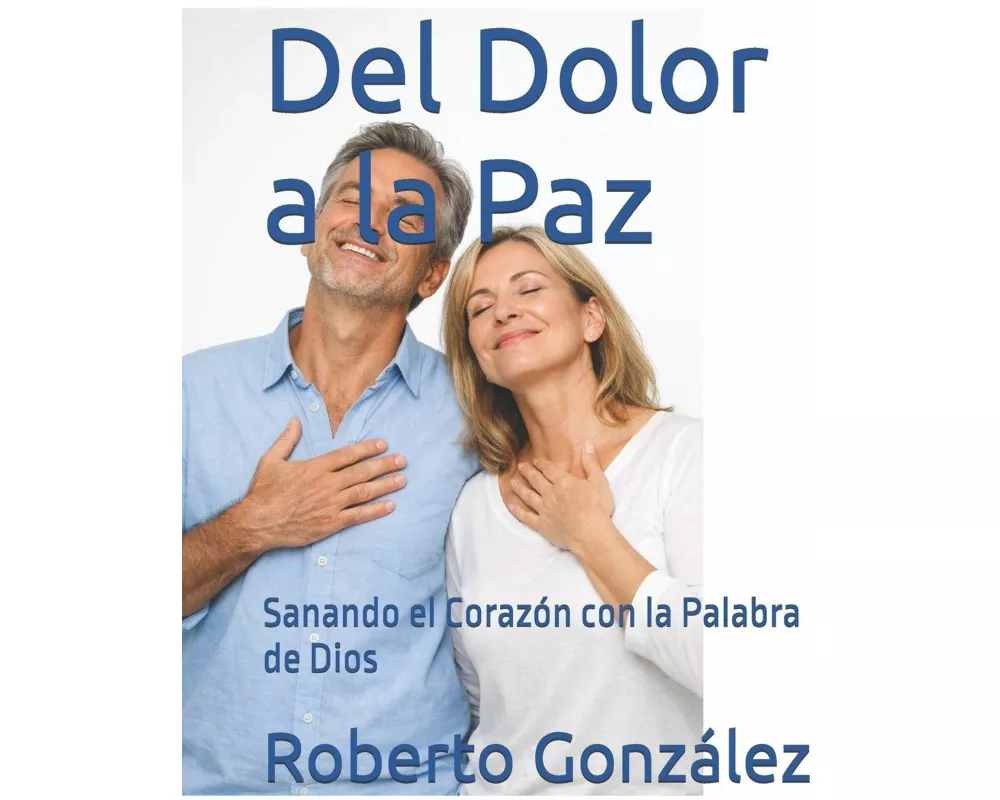 Del Dolor a la Paz