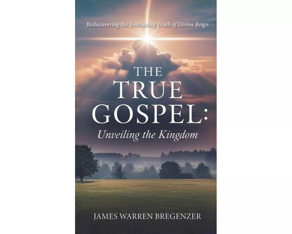 The True Gospel