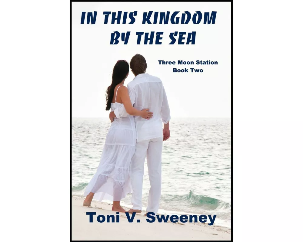 In This Kingdom By The Sea