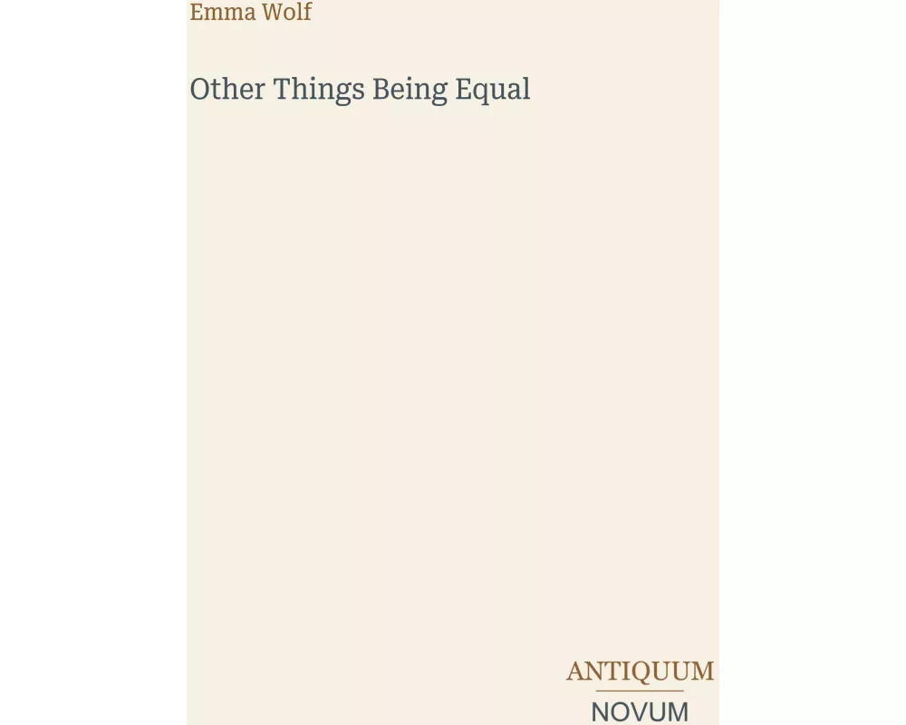 Other Things Being Equal