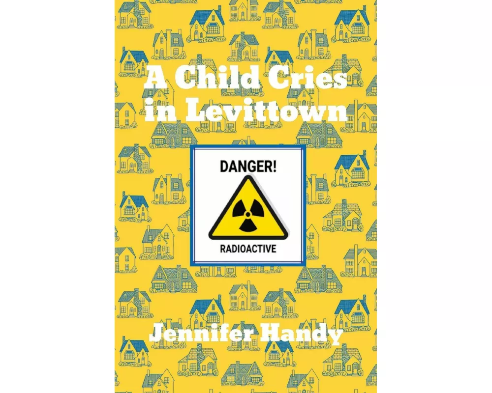 A Child Cries in Levittown
