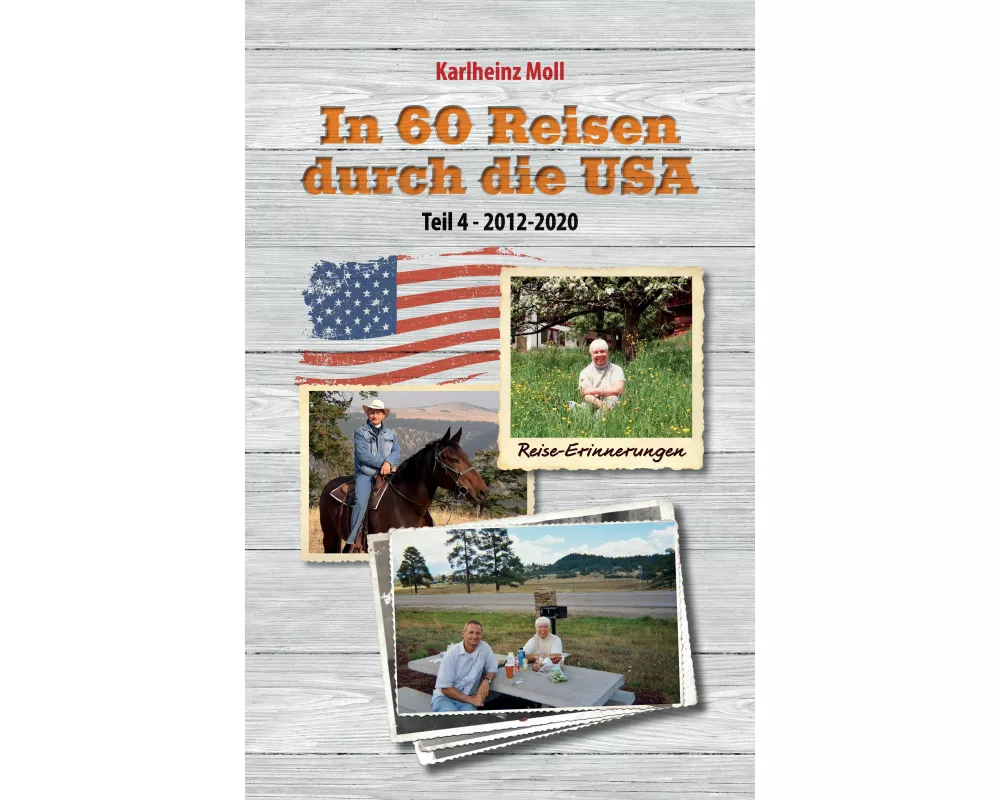 In 60 Reisen durch die USA - Teil IV