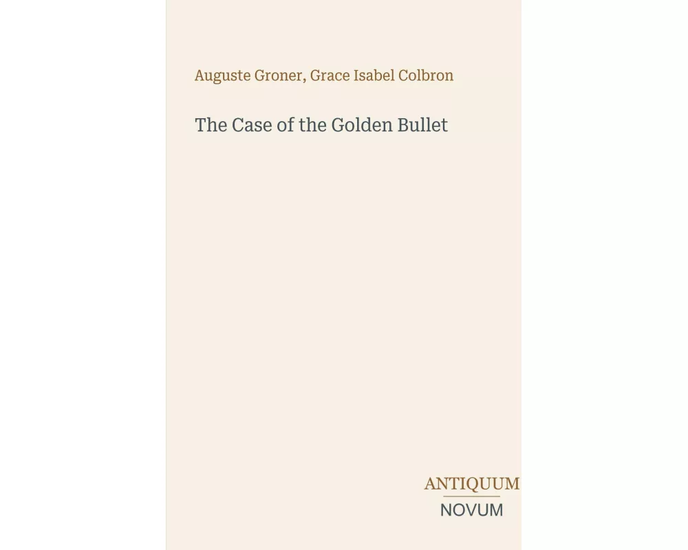 The Case of the Golden Bullet