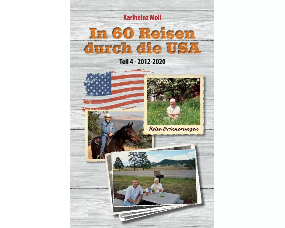 In 60 Reisen durch die USA - Teil IV