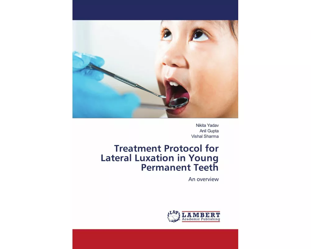 Treatment Protocol for Lateral Luxation in Young Permanent Teeth