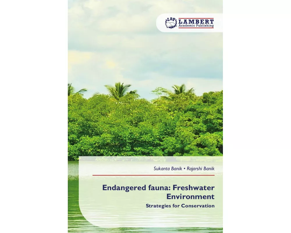 Endangered fauna: Freshwater Environment