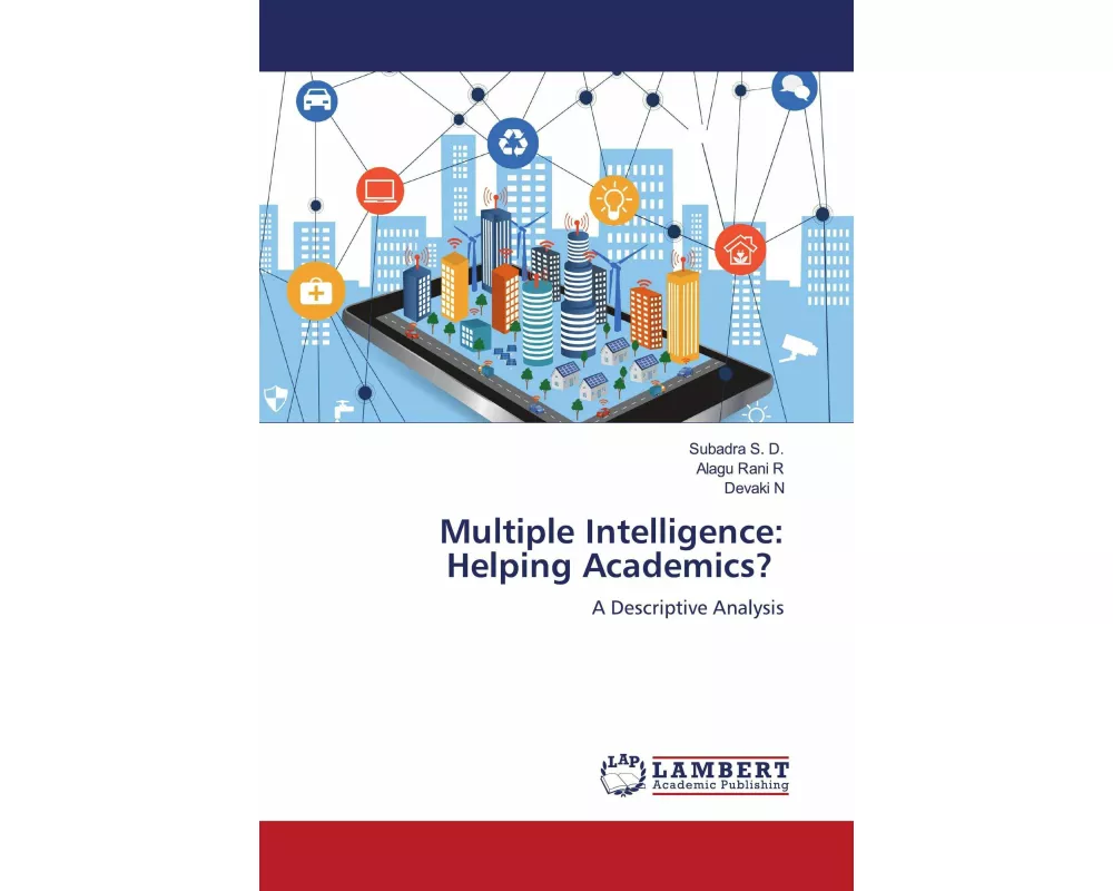 Multiple Intelligence: Helping Academics?