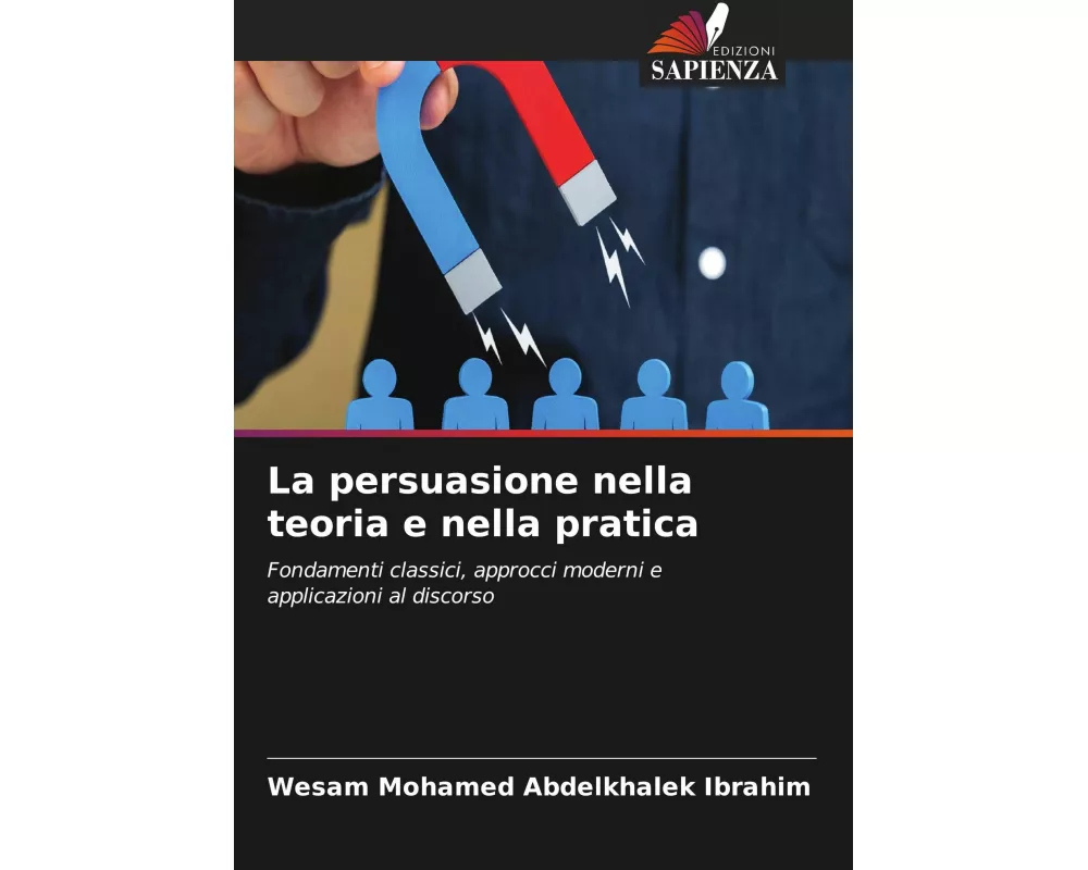 La persuasione nella teoria e nella pratica