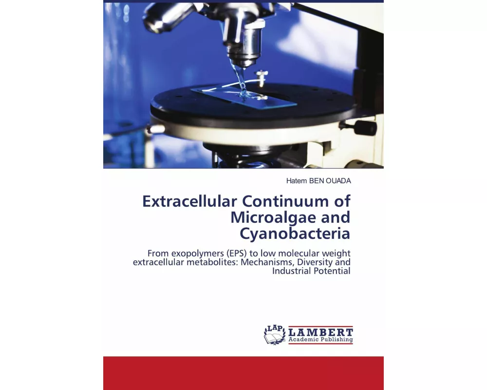 Extracellular Continuum of Microalgae and Cyanobacteria