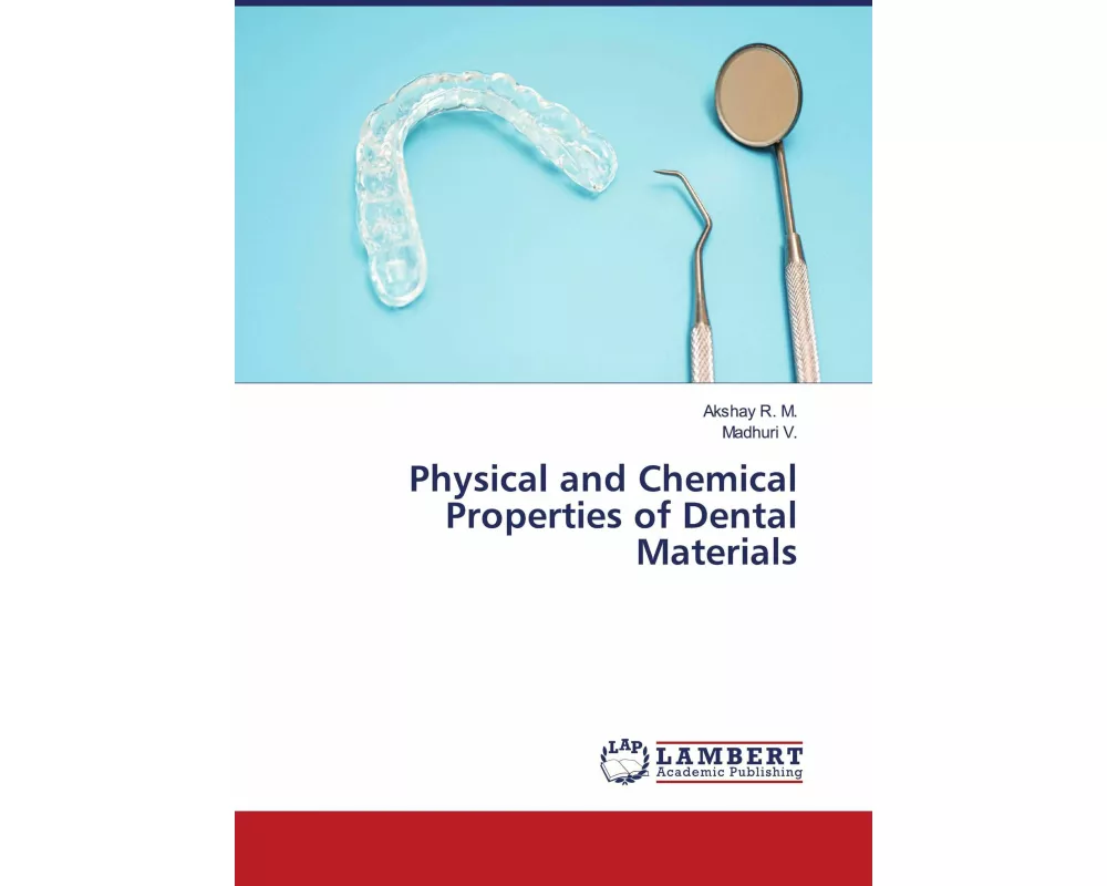 Physical and Chemical Properties of Dental Materials