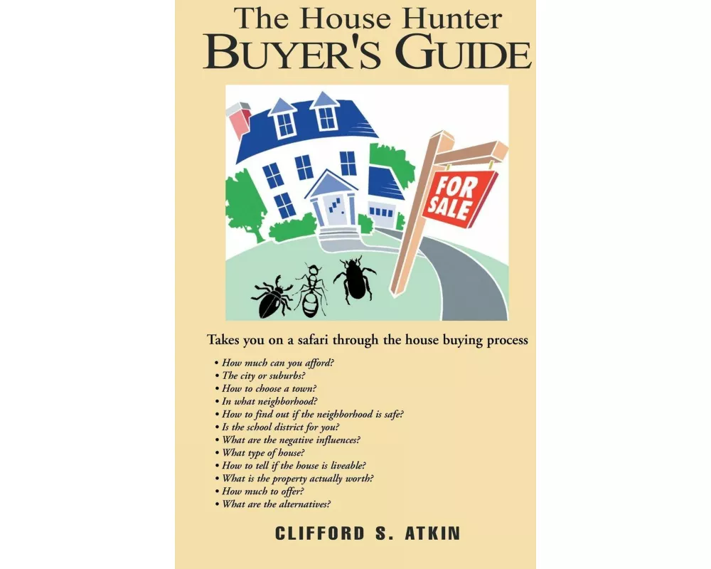 The House Hunter Buyer's Guide