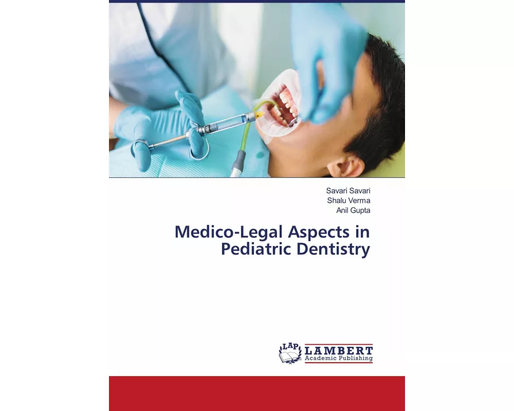 Medico-Legal Aspects in Pediatric Dentistry