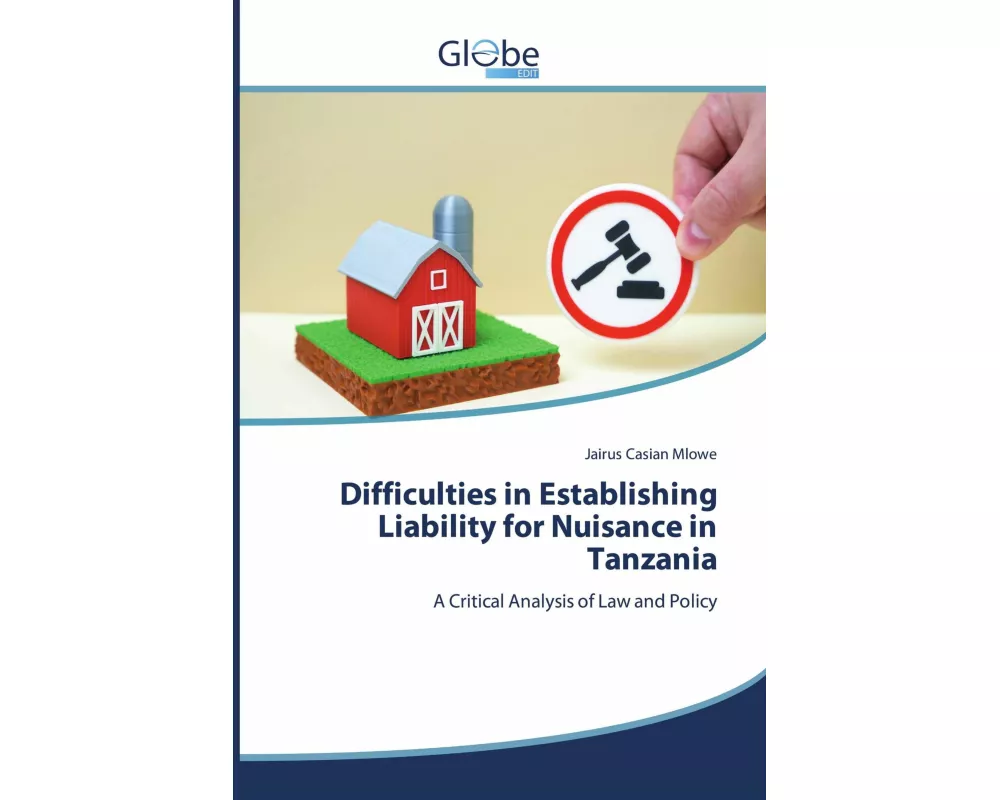Difficulties in Establishing Liability for Nuisance in Tanzania
