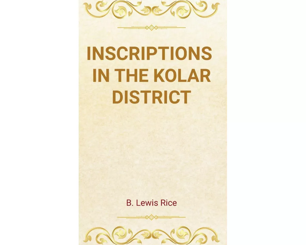 Inscriptions In The Kolar District