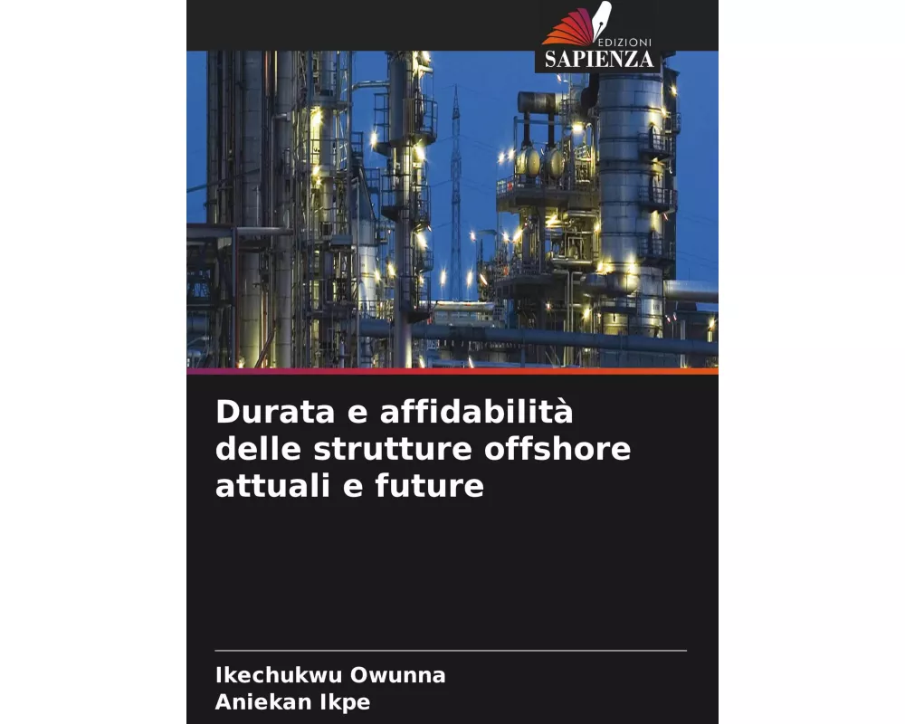 Durata e affidabilità delle strutture offshore attuali e future