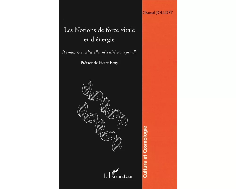 Les notions de force vitale et d'énergie