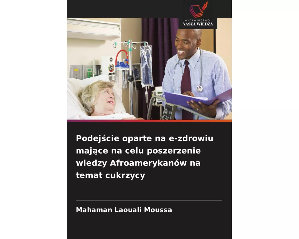 Podej¿cie oparte na e-zdrowiu maj¿ce na celu poszerzenie wiedzy Afroamerykanów na temat cukrzycy