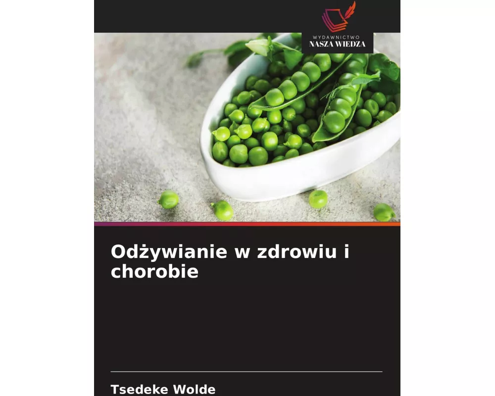 Od¿ywianie w zdrowiu i chorobie