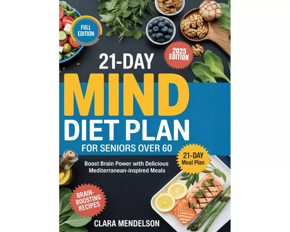 21-Day Mind Diet Plan for Seniors Over 60