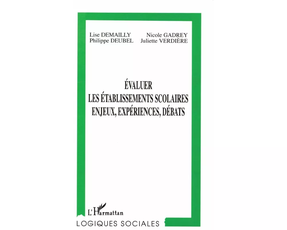 Évaluer les Établissements Scolaires, Enjeux, Expériences, D