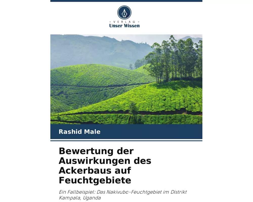 Bewertung der Auswirkungen des Ackerbaus auf Feuchtgebiete