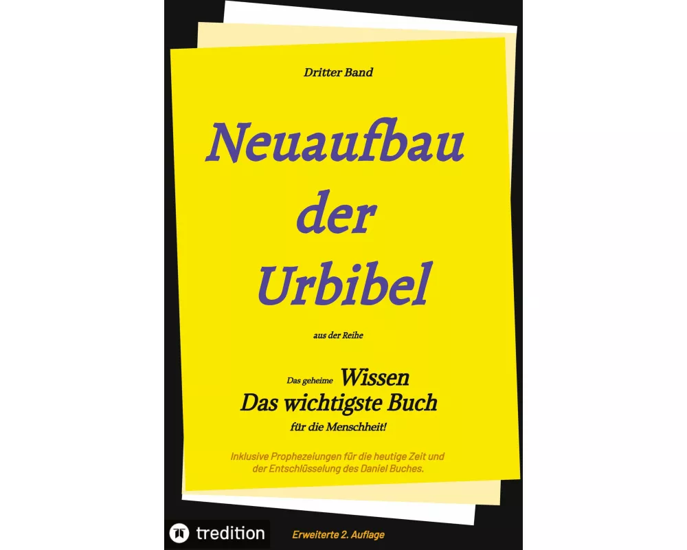 2. Auflage 3. Band Neuaufbau der Urbibel